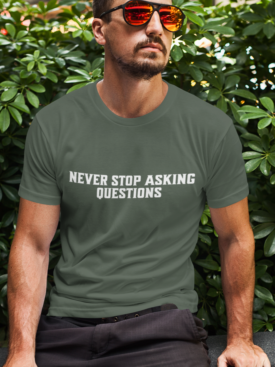 Never Stop Asking Questions